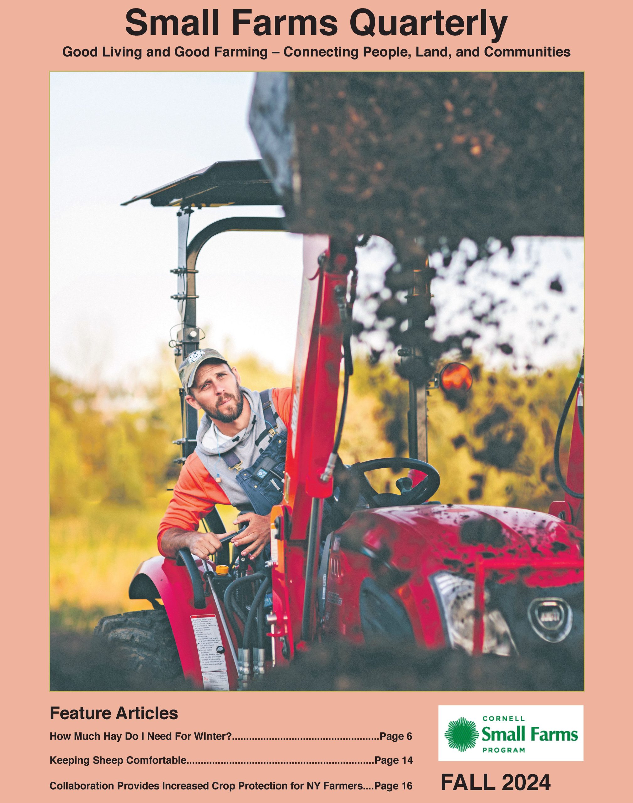 A man in a cap sits on a red tractor, looking up at a raised bucket of dirt, with yellow grass in the background. The image is the cover of Small Farms Quarterly magazine, Fall 2024 issue.